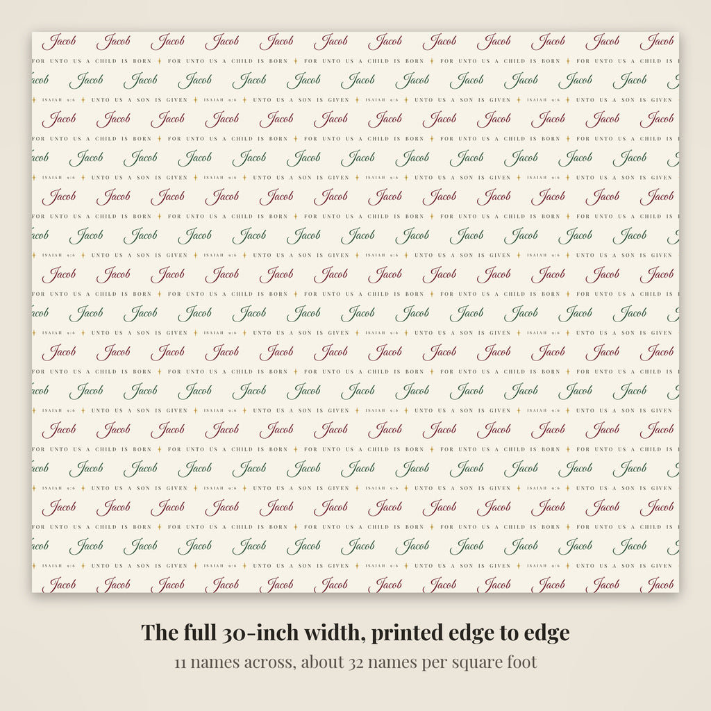 The full 30-inch width of personalized Isaiah 9:6 scripture Christmas paper in ivory, 11 names across every row