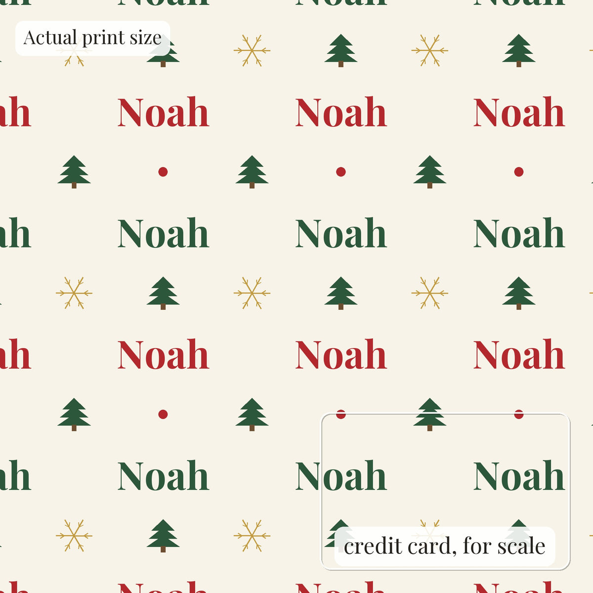 Classic name personalized wrapping paper at actual print size, with a credit card outline for scale
