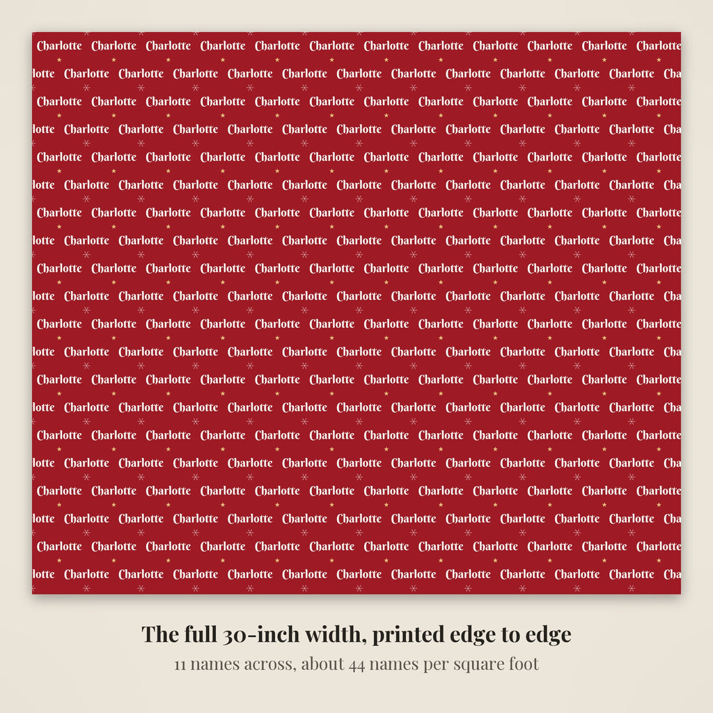The full 30-inch width of personalized classic red Christmas paper, 11 names across every row