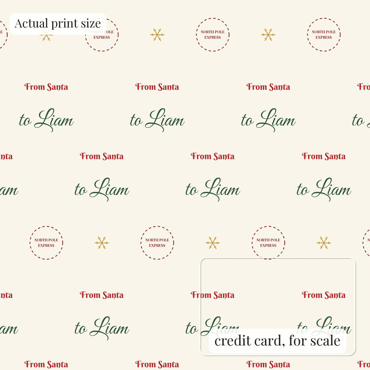 From Santa personalized wrapping paper at actual print size, with a credit card outline for scale