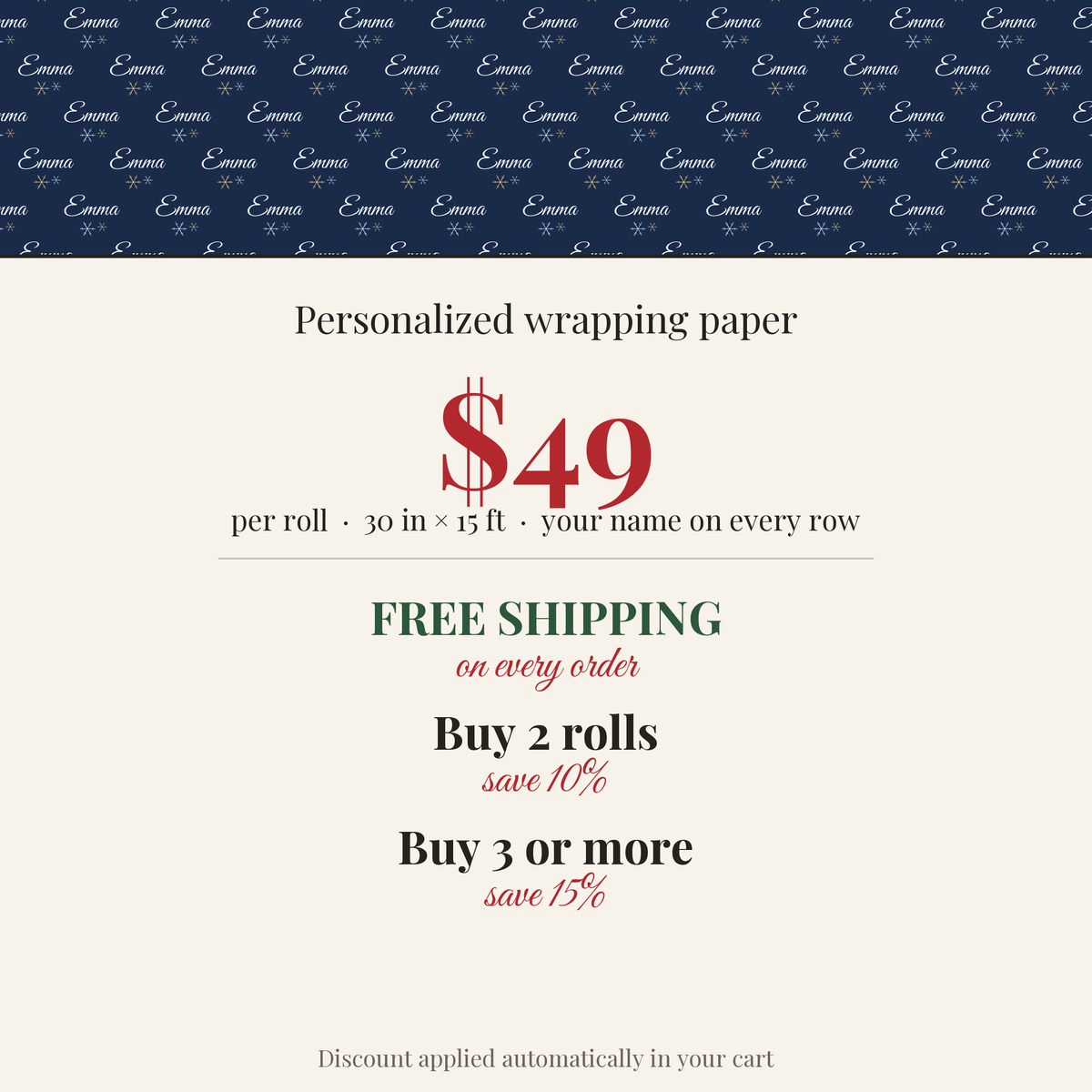 $49 per roll, free shipping on every order, buy 2 rolls save 10%, buy 3 or more save 15%